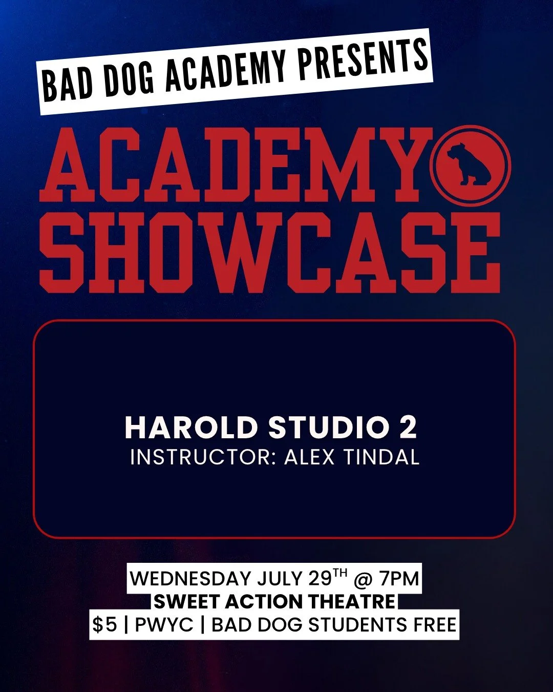 It's a Sweet Sweet Wednesday TONIGHT at @sweetactiontheatre! We've got:

7PM | ACADEMY SHOWCASE: HAROLD STUDIO 2 &amp; SWEET SWEET FRIENDS

Watch our talented Studio Series Students do Their Thing! This hilarious showcase features performances by Ale
