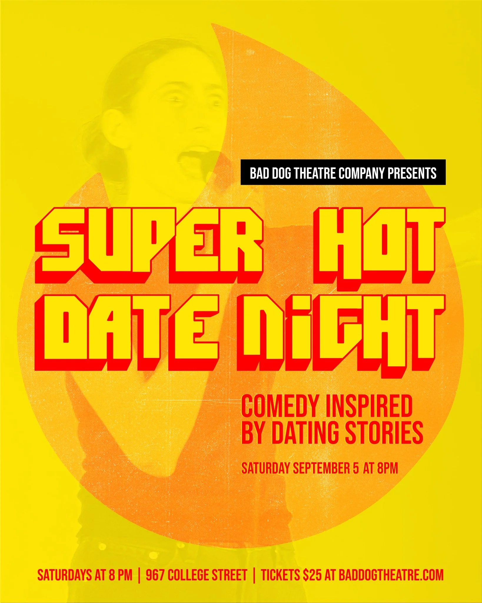 THIS SATURDAY, SEPT 5! Watch Super Hot Date night!

Comedy inspired by dating disasters and romantic misfires. Toronto&rsquo;s sharpest improvisers and comedians turn your best, worst, and most embarrassing dating stories into a night of fast, fearle