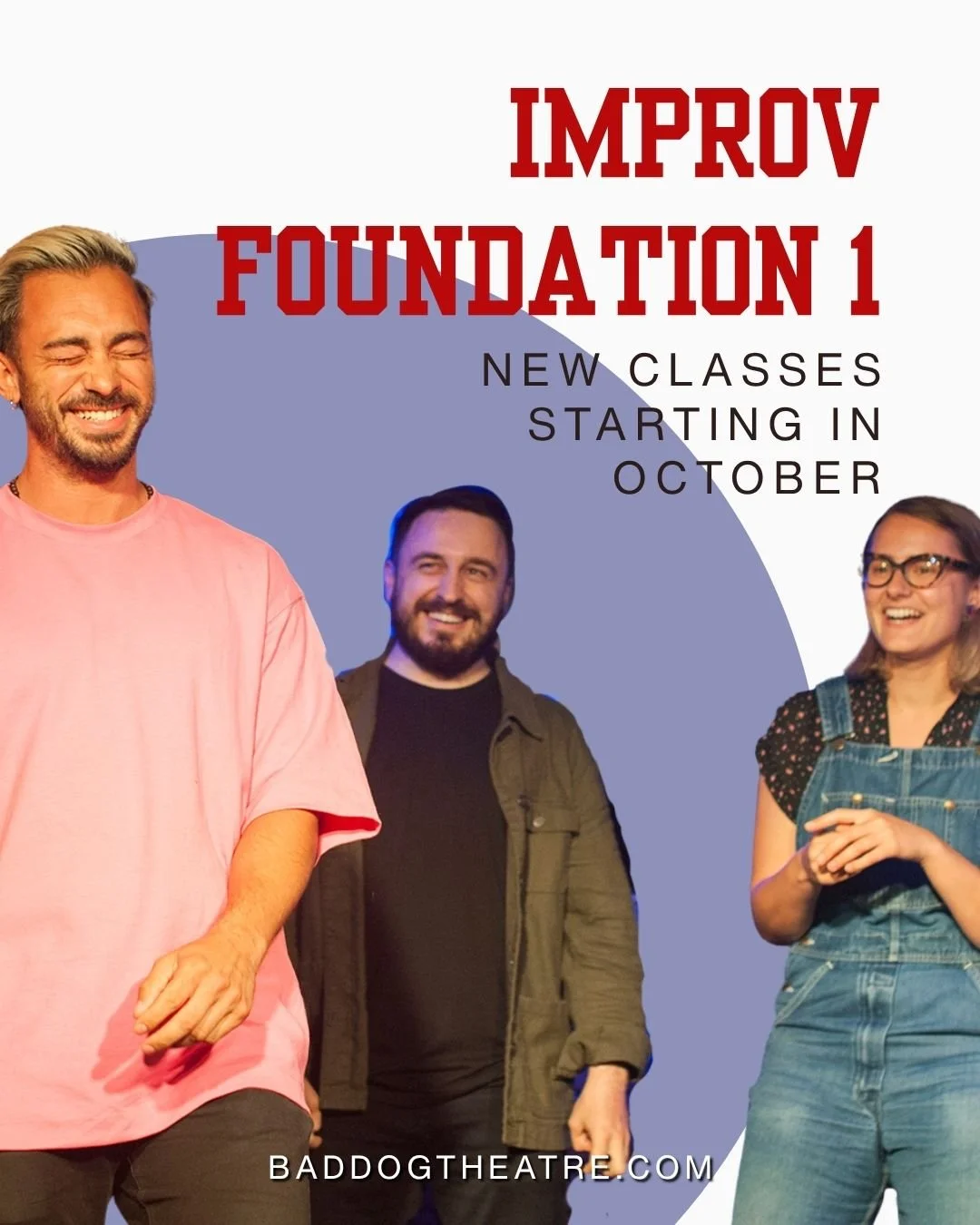 Try Improv at Bad Dog Theatre! Improv Foundation 1 is where it all begins! Get introduced to the basic skills and concepts of improvisation, and how to cultivate a 'Yes, And' attitude for life in a relaxed and supportive environment.

Whether you&rsq