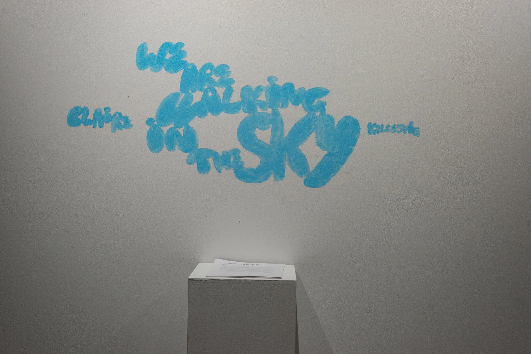 'We Are Walking In The Sky.'