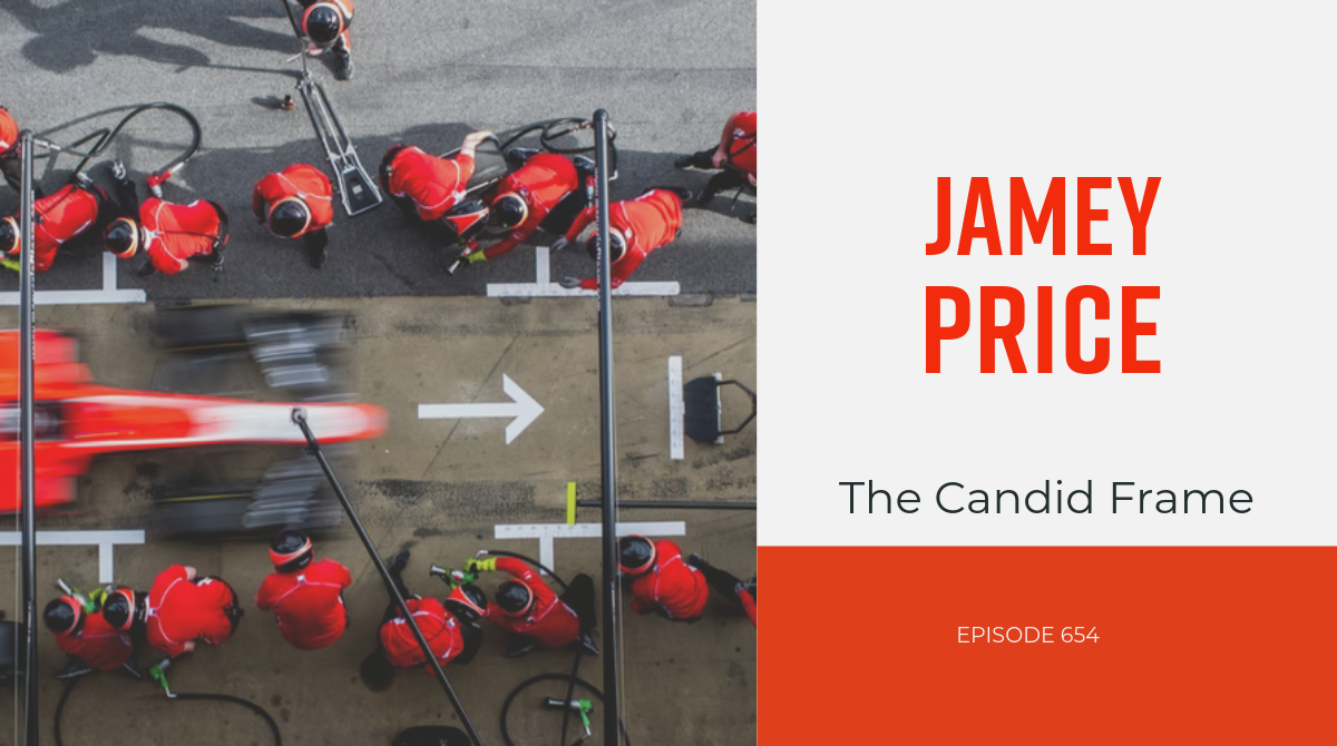 The Candid Frame #654 - Jamey Price