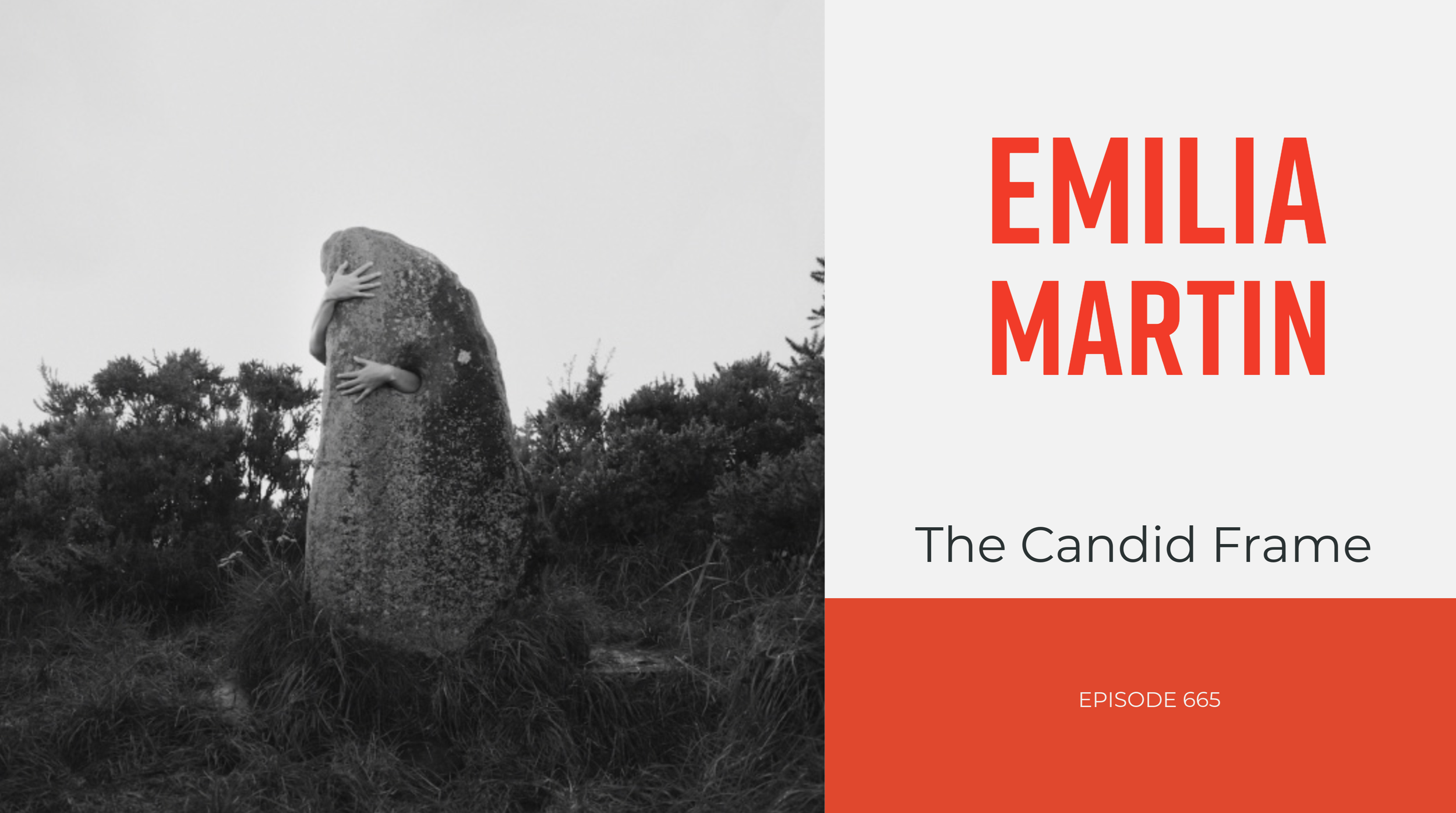 The Candid Frame #665 - Emilia Martin