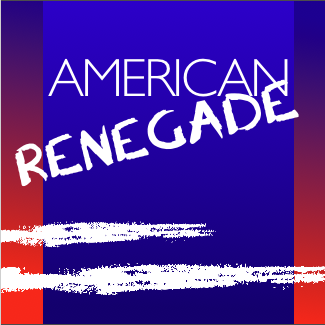 AMERICAN RENEGAGE