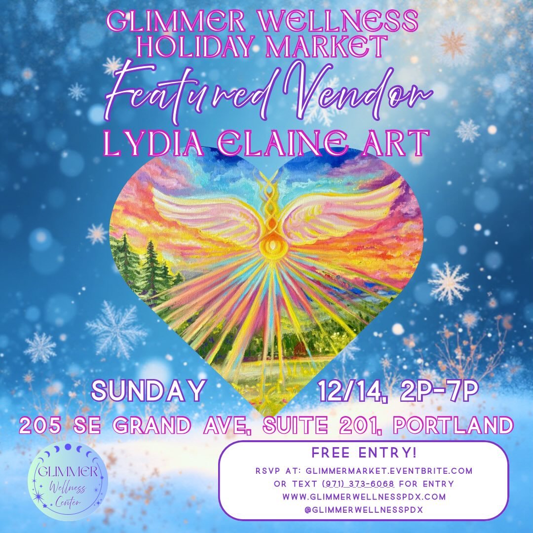 ✨❄️Announcing Featured Holiday Market Vendor:❄️✨

🌈❄️ Lydia Elaine Art ❄️🌈!!

✨Original oil paintings. Prints, cards and stickers of original artwork ✨

💝Join us for the @glimmerwellnesspdx Holiday Market! 💝

☀️Sunday, 12/14, 2p-7p☀️

💖Vendors, 