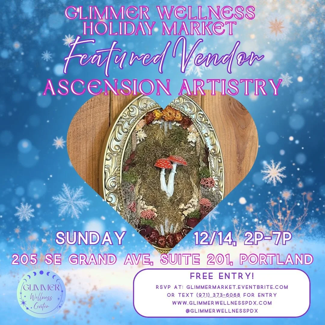 ✨❄️Announcing Featured Holiday Market Vendor:❄️✨

✨❄️ Ascension Artistry ❄️✨!!

✨🍄 Crystals &amp; Nature Inspired Art 🌿✨

ascension-artistry.com

💝Join us for the @glimmerwellnesspdx Holiday Market! 💝

☀️Sunday, 12/14, 2p-7p☀️

💖Vendors, healers