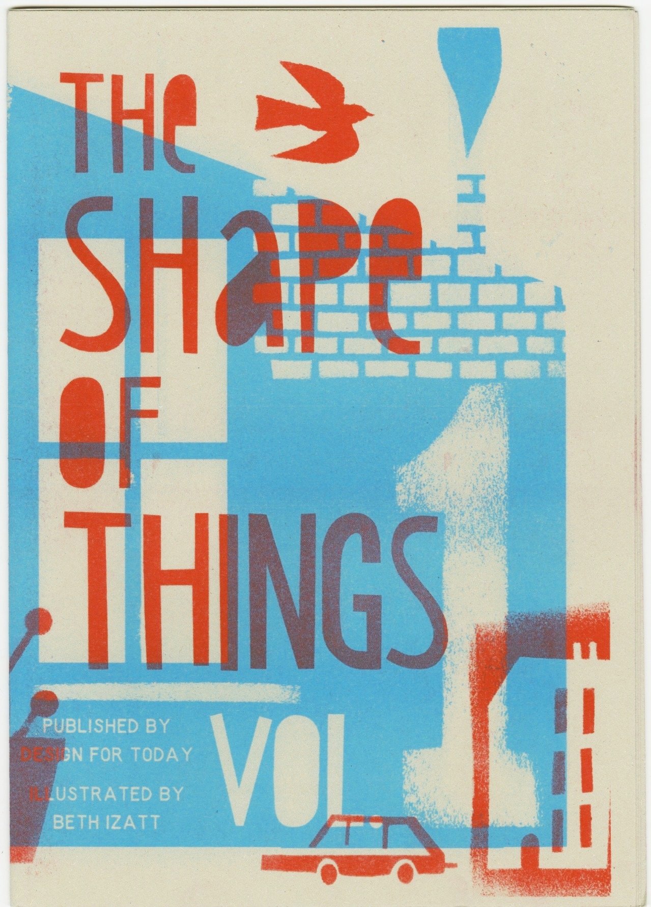 The Shape of Things Vol 1 by Beth Izatt