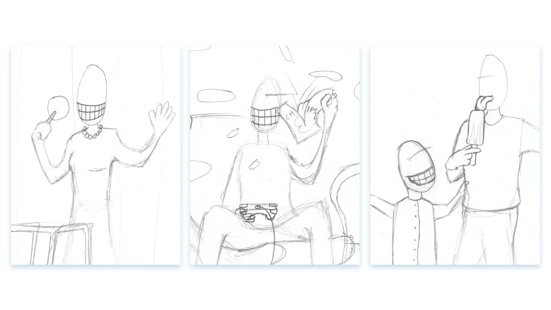 Always start with sketches.