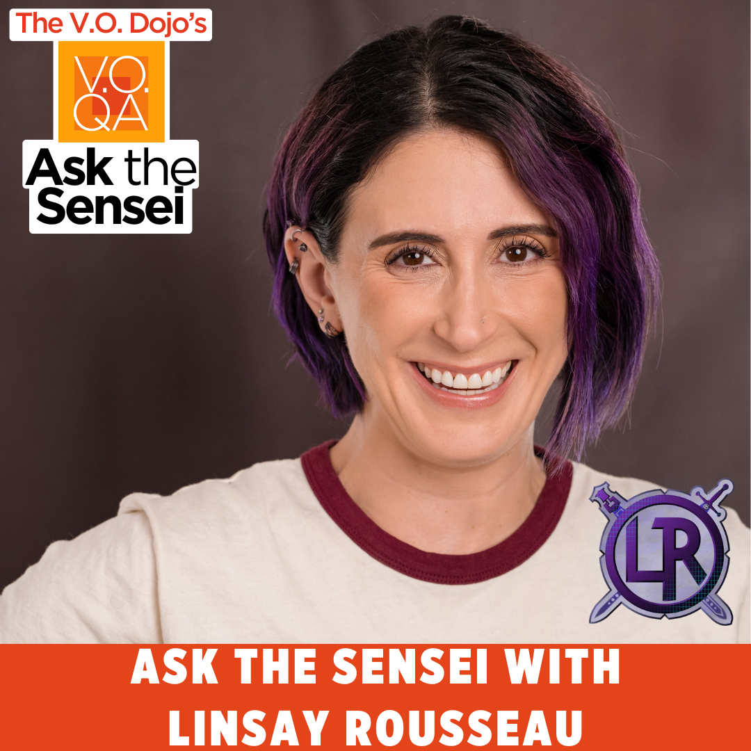 Ask the Sensei with Linsay Rousseau — The V.O. Dojo