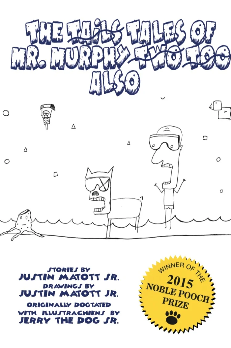 The Tales of Mr. Murphy Also