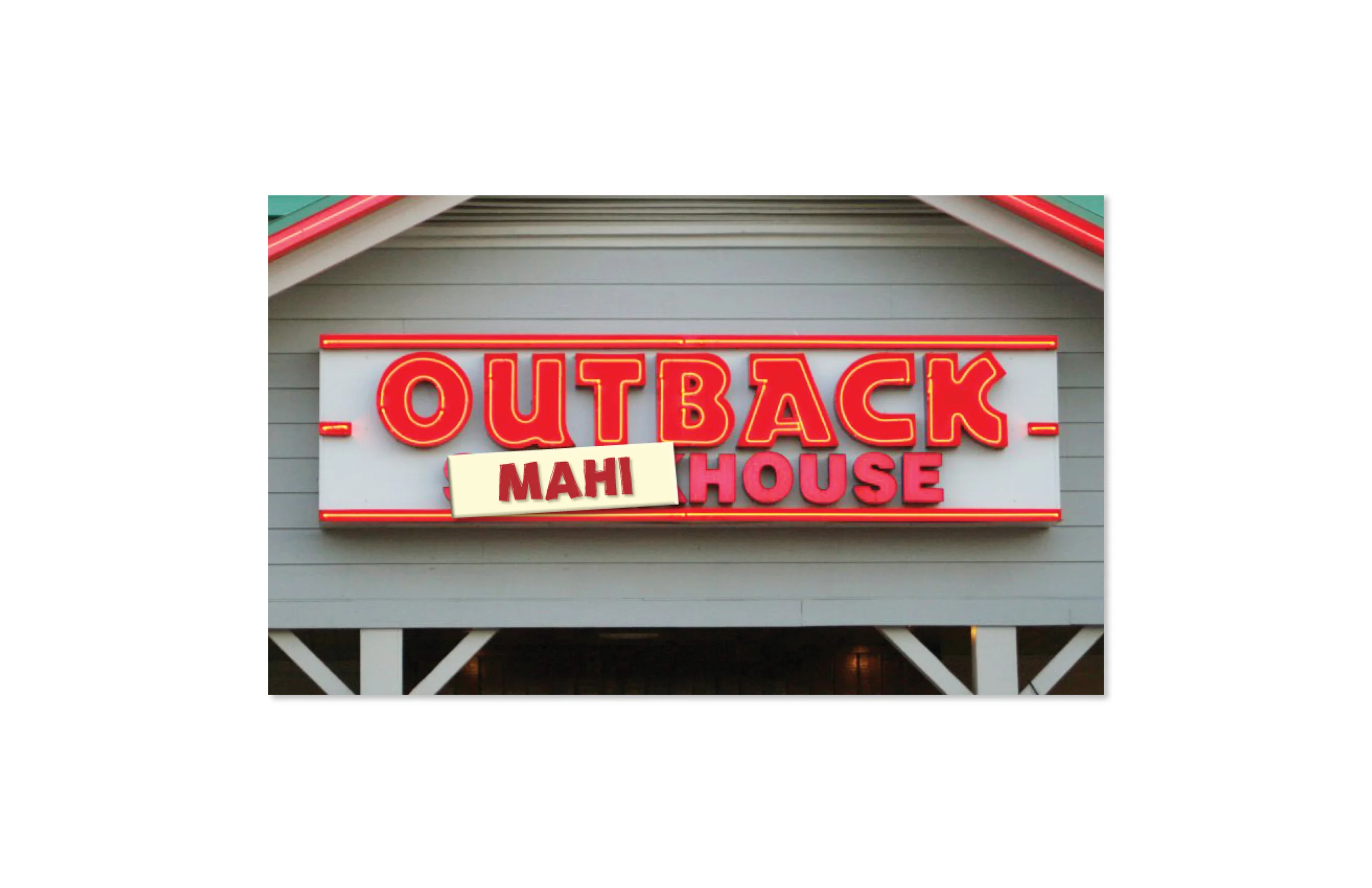 Instore Publicilty Stunt Outback locations will receive magnets with “Mahi,” “Shrimp” and “Crab Legs” printed on them. The magnets can be attached to the Outback sign in front of every location. Participating locations can temporarily change the name of their Outback Steakhouse to Outback Shrimphouse or Outback Mahihouse, etc. There should be significant social media attention.