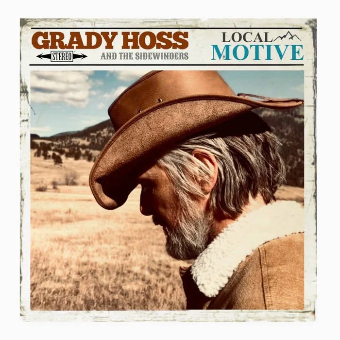 Grady Hoss and the Sidewinders - Local Motive