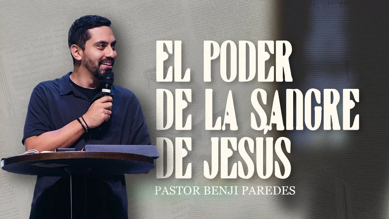 El poder de la sangre de Jesús | Hebreos 9:11-22 | Pastor Benji Paredes
