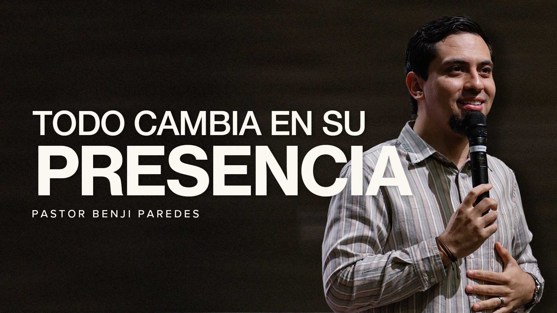 Todo cambia en Su presencia | Salmo 114 | Pastor Benji Paredes