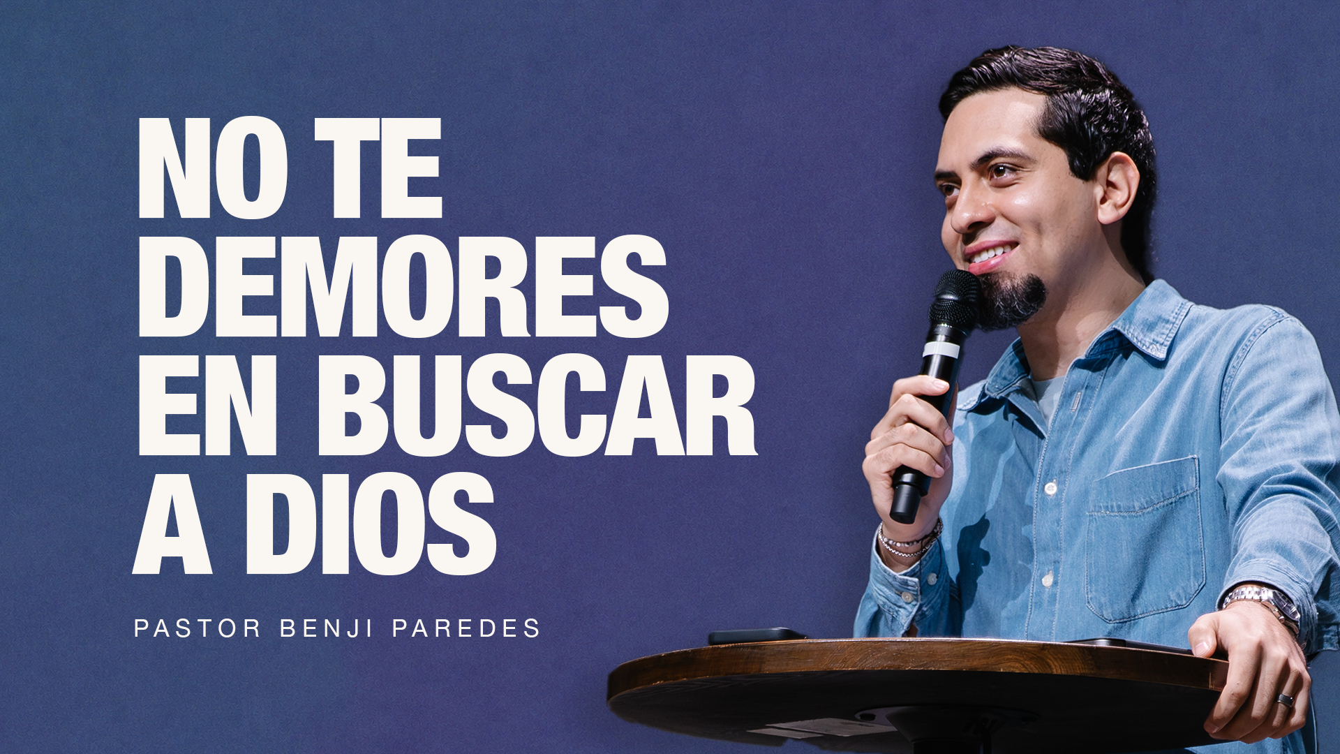 No te demores en buscar a Dios | Joel 2: 1-11 | Pastor Benji Paredes