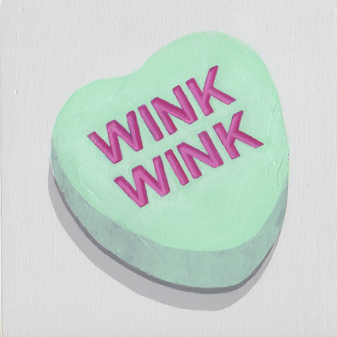 Conversation Heart Single WINK WINK lemon by Nicci SevierVuyk.jpg