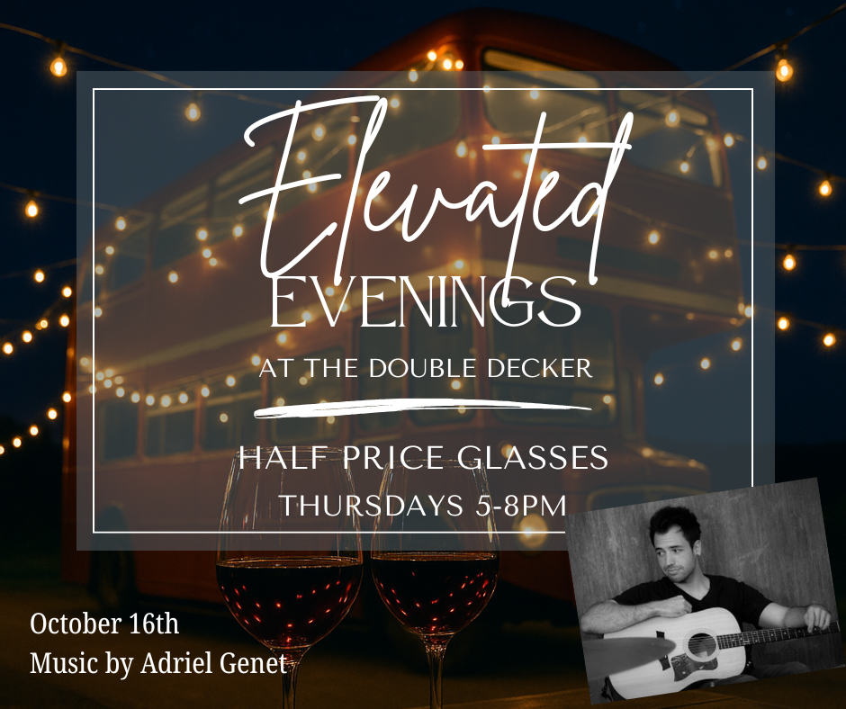 Elevated Evenings- Live Music by Adriel Genet + Half Price Glasses