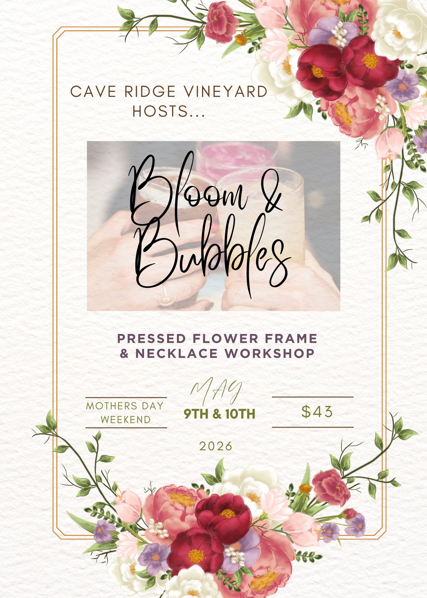 Celebrate Mother's Day All Weekend! 🌸 Blooms and Bubbles 🌸