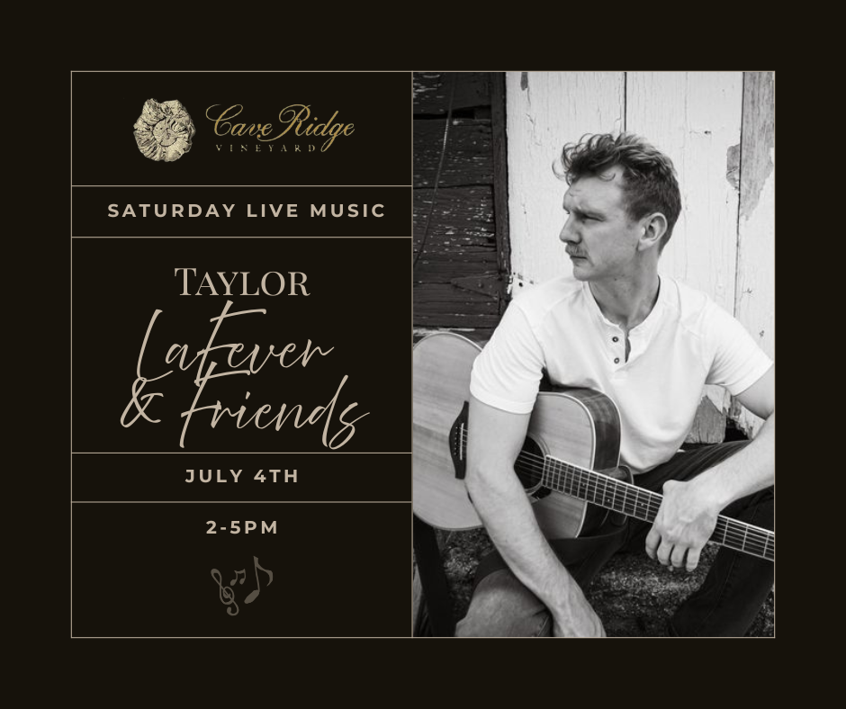 Saturday Live Music- Taylor LaFever &amp; Friends