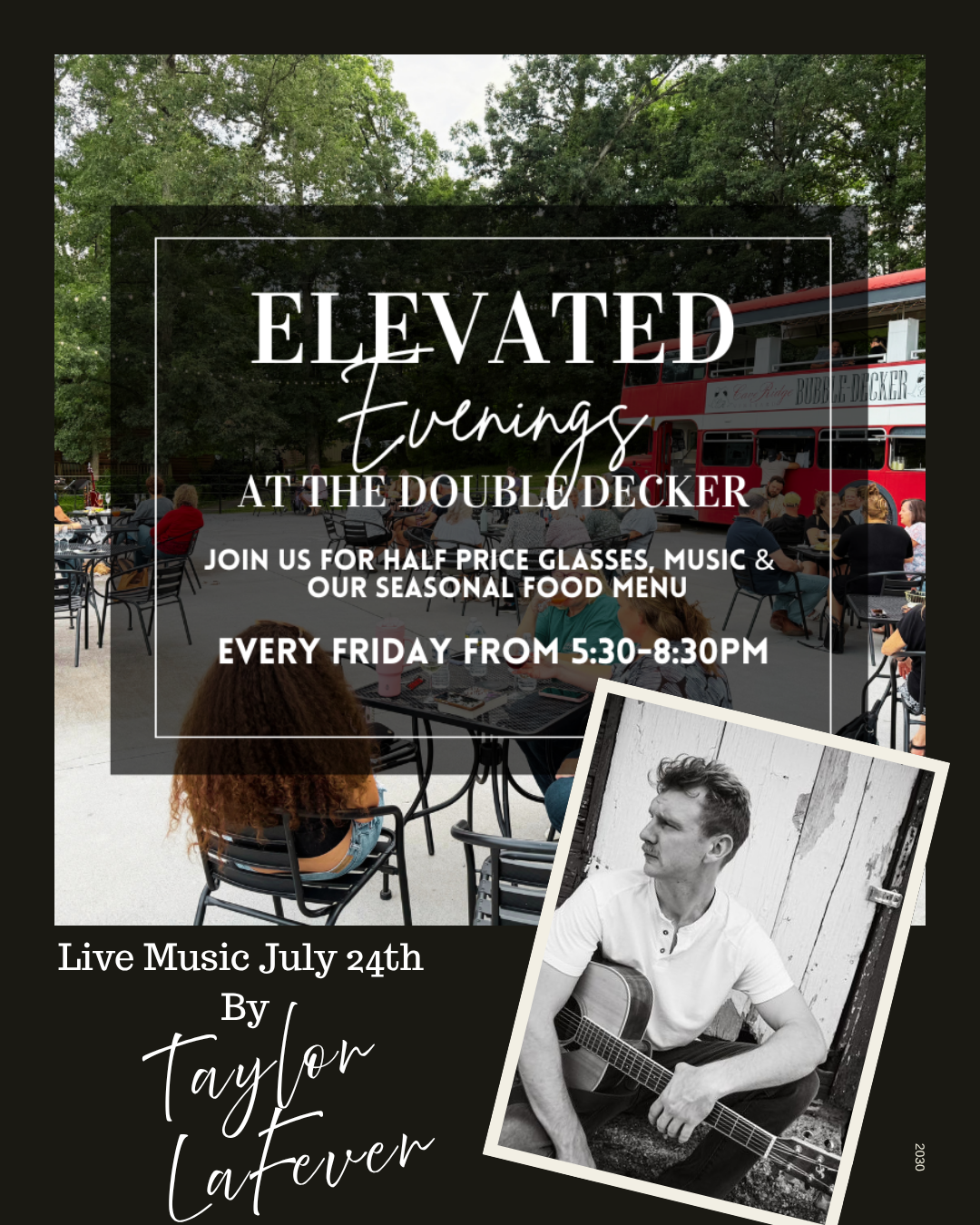 Live Music- Taylor LaFever- Elevated Evenings at the Double Decker  