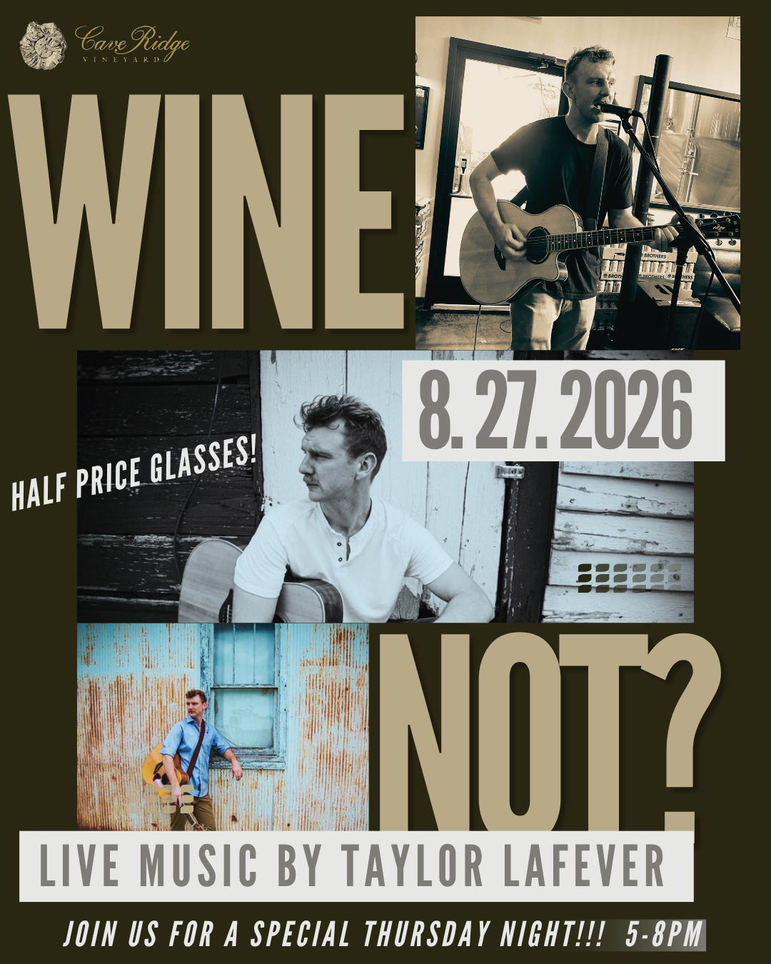 Special Thursday Live MUSIC by Taylor LaFever + Half Priced Glasses &amp; More!
