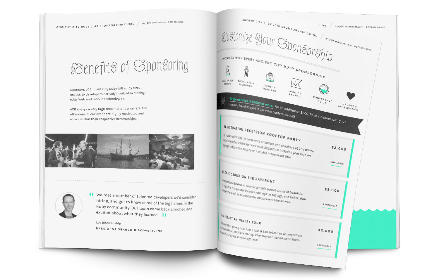If efforts to get more involvement, we changed up our sponsorship program with this sponsorship guide. Don’t have $2,000 to be a featured sponsor? No problem, perhaps you can donate coffee for one morning at $300. 