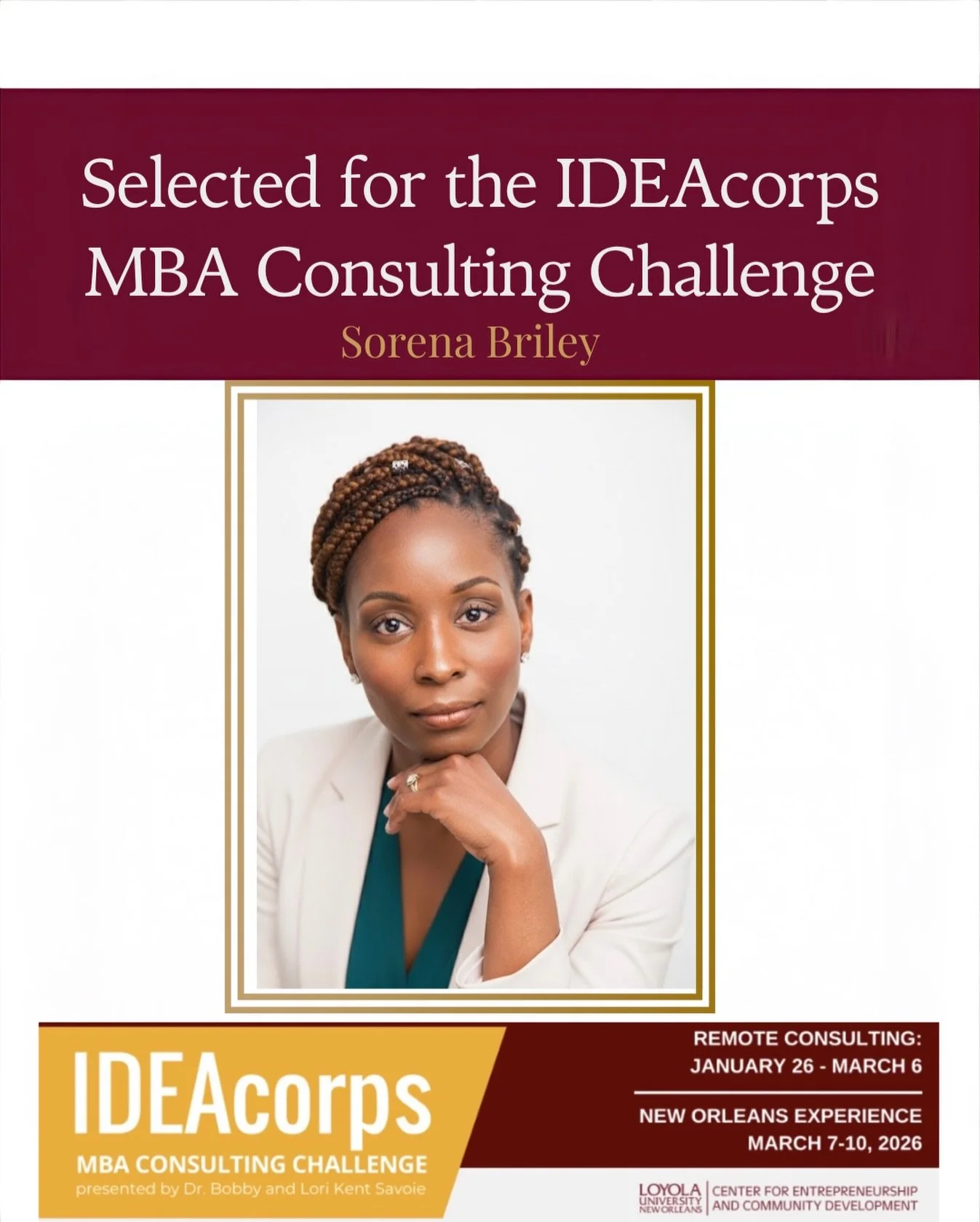 Excited to share that I&rsquo;ve been selected to represent Loyola University New Orleans in the 2026 IDEACorps MBA Consulting Challenge, an immersive consulting experience connecting graduate students with growing businesses during New Orleans Entre