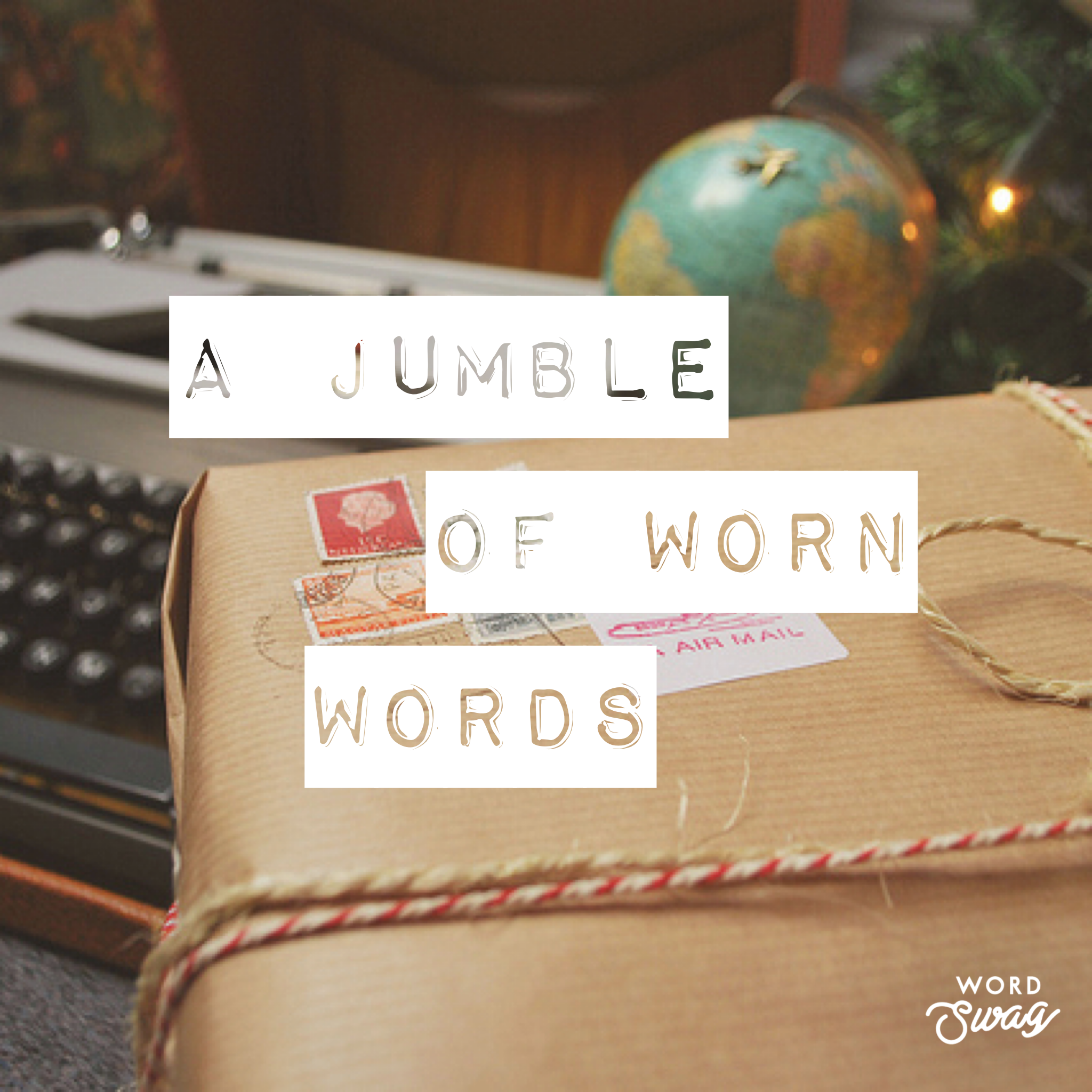 A Jumble of Worn Words.png