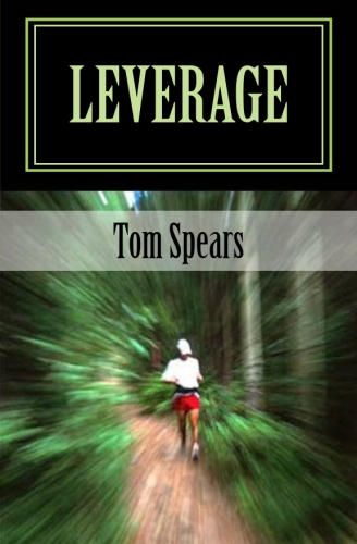 This is the original cover of LEVERAGE. I still have a few of these that can be purchased on the " Autograph " page