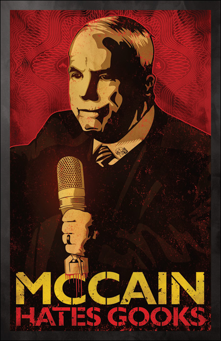 In the 2000 presidential election, candidate John McCain explained that he "hates gooks" - a racial slur used against Asian people. The mainstream media yawned. 