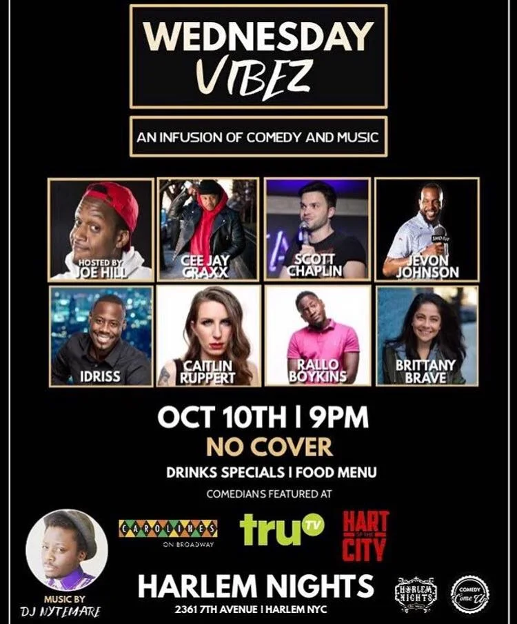 Wednesday Vibes Wednesday, Oct 10th 8:oopm-9:3opm Harlem Nights | 2361 Adam Clayton Powell Jr Blvd | New York, NY 10030