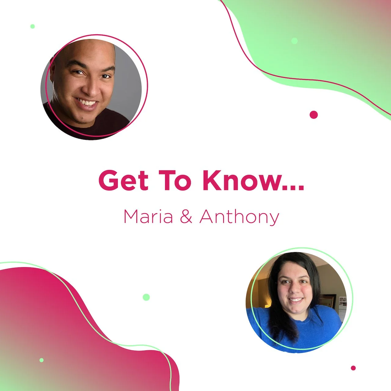 Team Growth: Get to Know Maria and Anthony