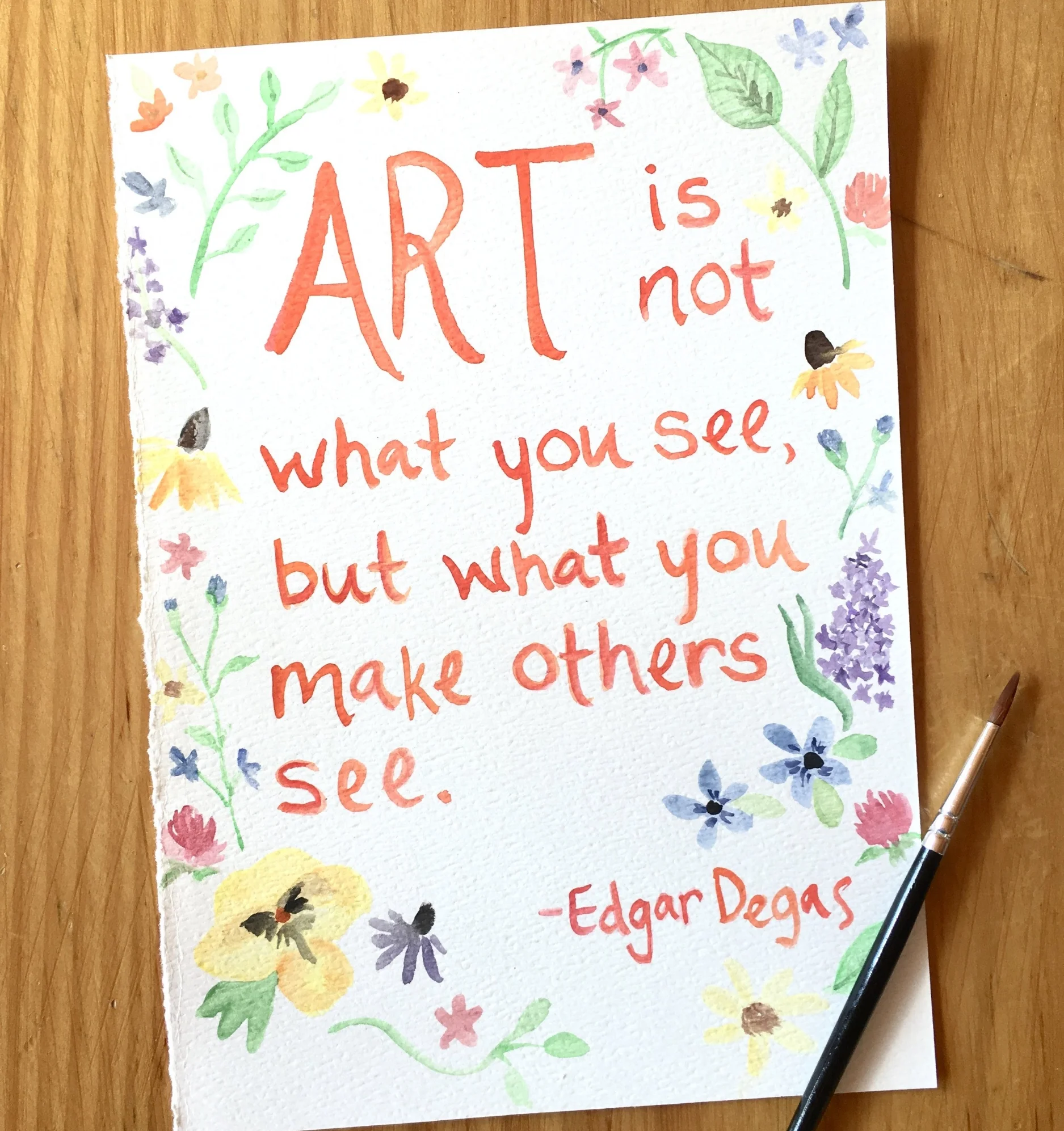 "Art is not what you see, but what you make others see."