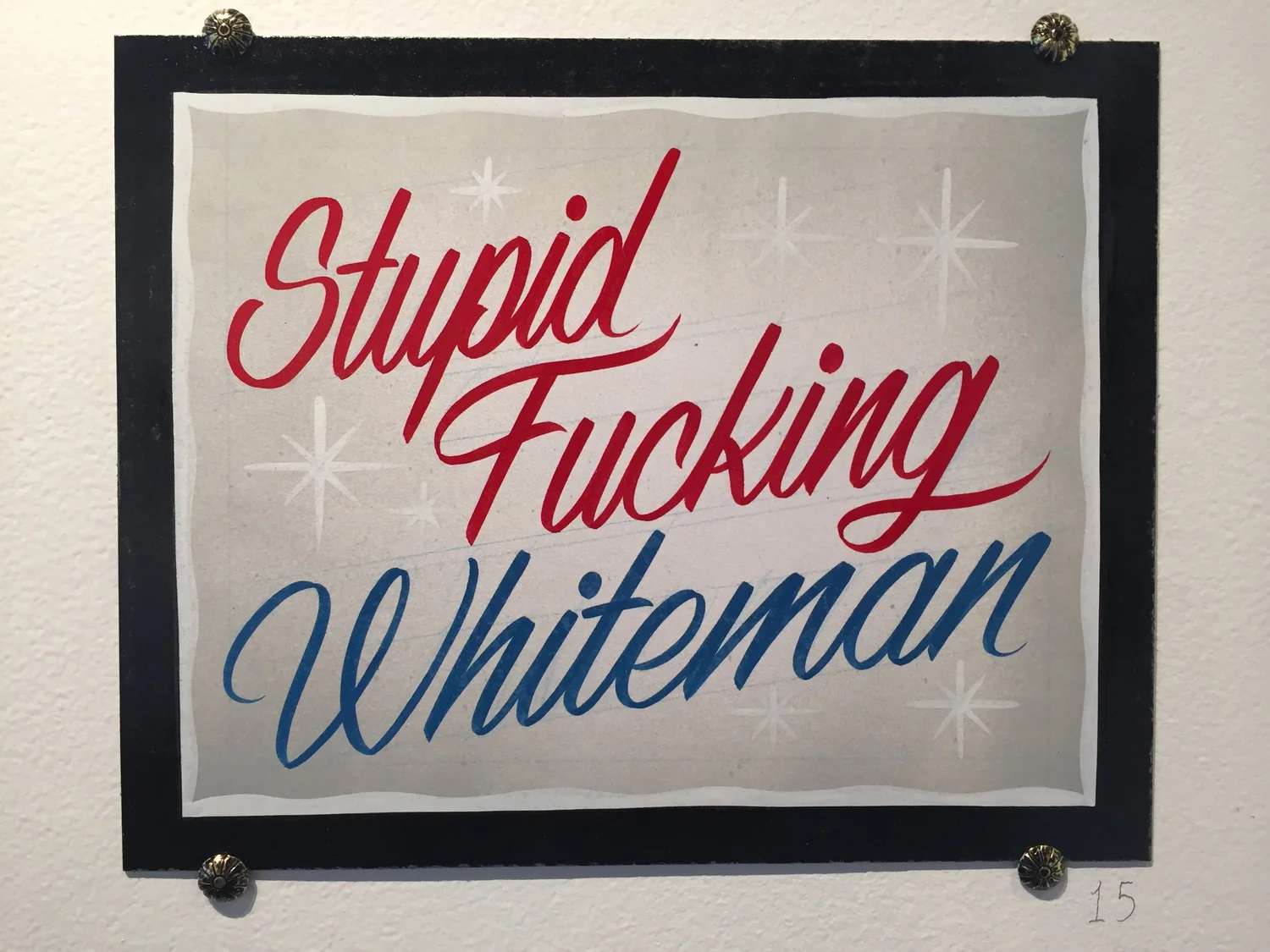 STUPID FUCKING WHITEMAN.jpg