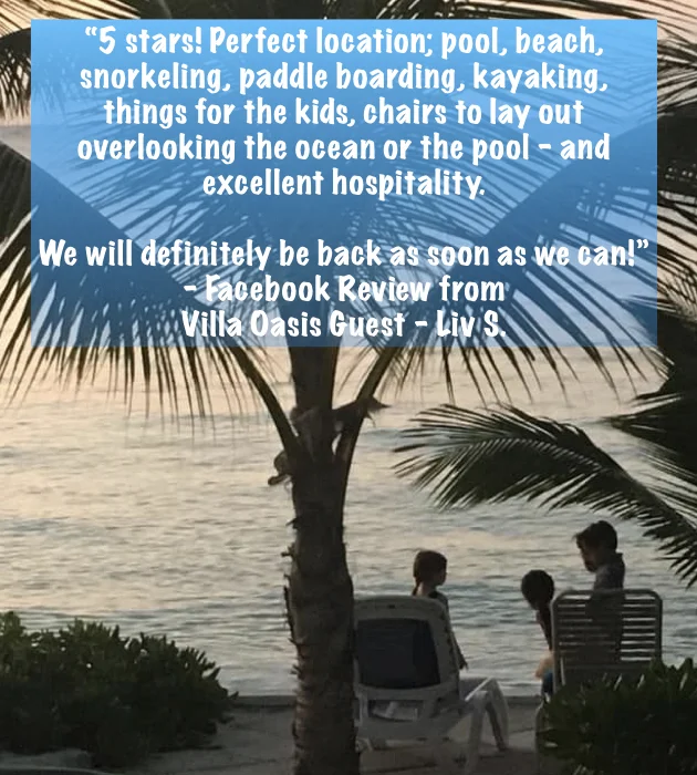 Another Five Star Review of Villa Oasis on Facebook