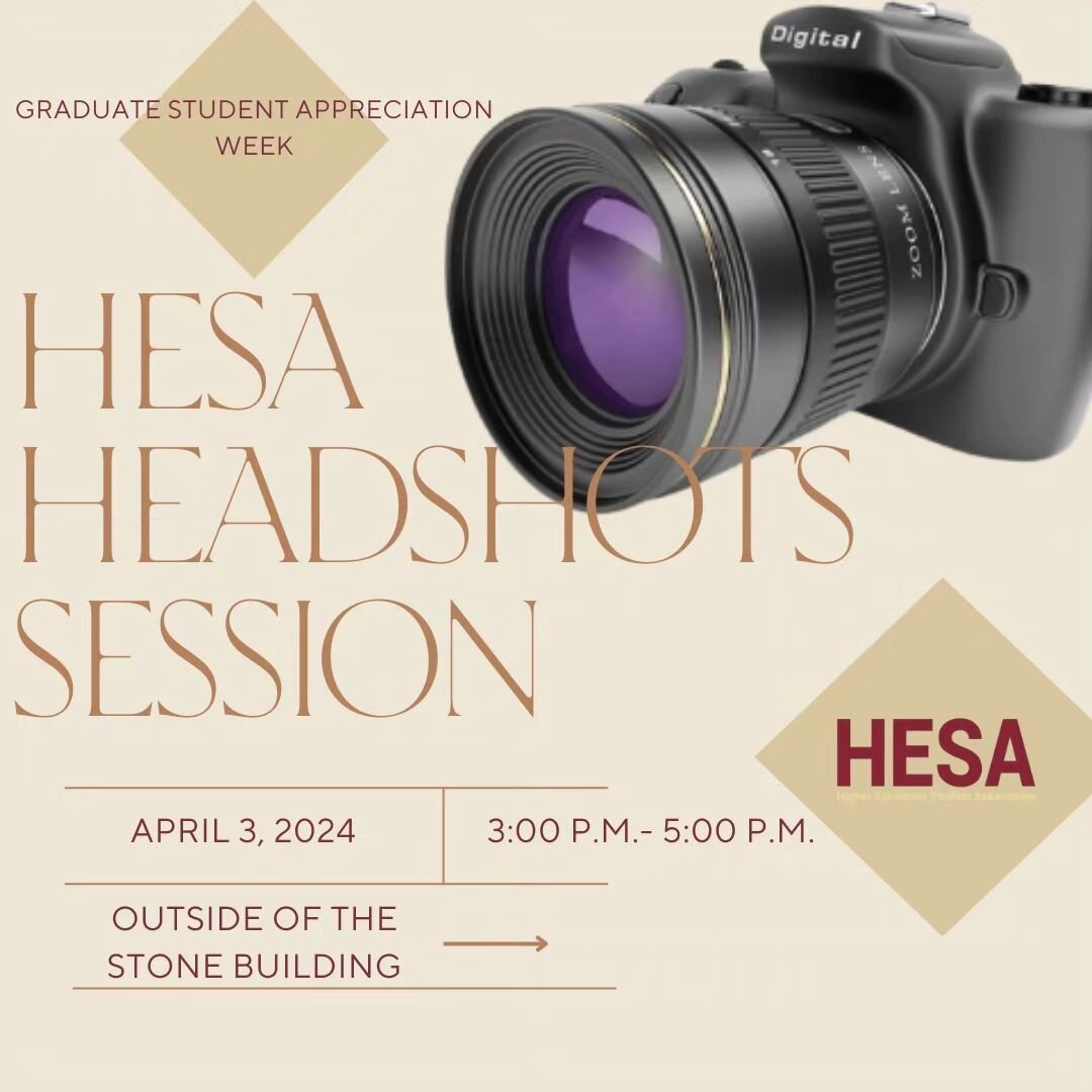 HESA Headshots for our HESA Graduate Student Appreciation Week! 📸 Wednsday, April 3rd from 3-5! Right outside of the Stone Building 🤗
#HigherEducation#HESA#graduatestudentappreciationweek