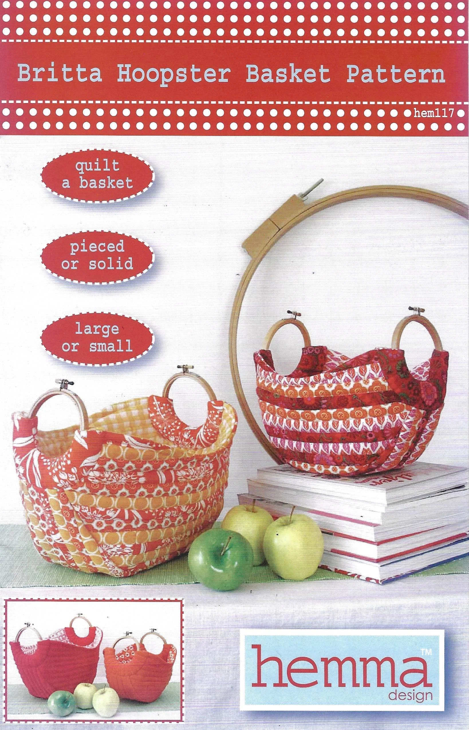 Britta Hoopster Basket Pattern for making a quilted basket in two sizes