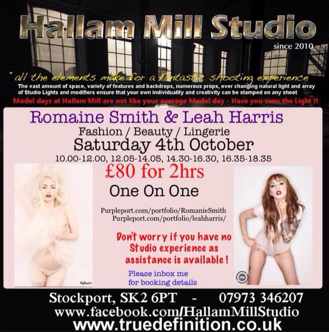 Romanie Smith and Leah Harris (boom!!) at Hallam Mill Photographic studio Saturday 4th October Fashion / Lingerie / Beauty shoot call 07973 346207 for details 