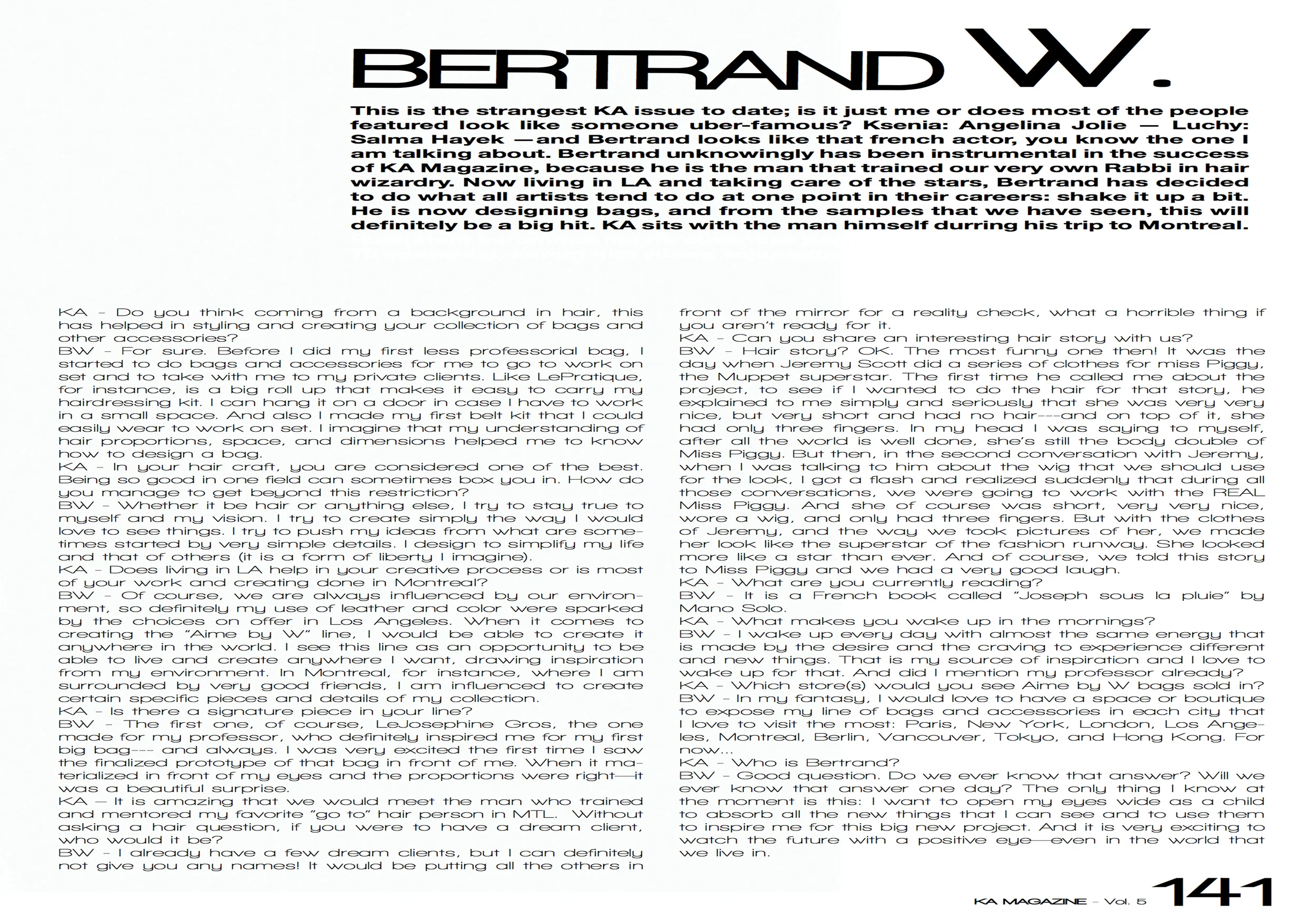 Interview of Bertrand w Delacourt for Aime by w. in KA Magazine.