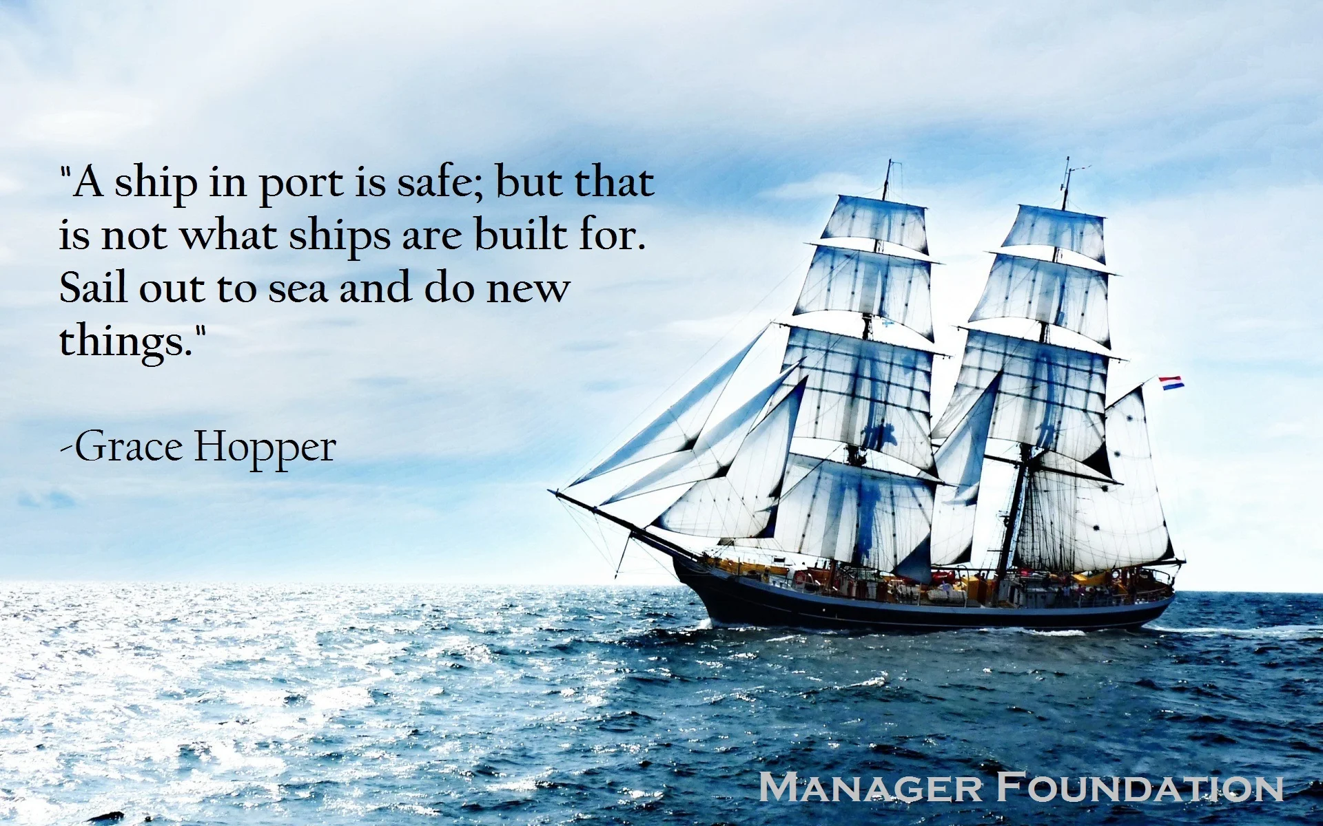 Sail out to sea and do great things(2).jpg