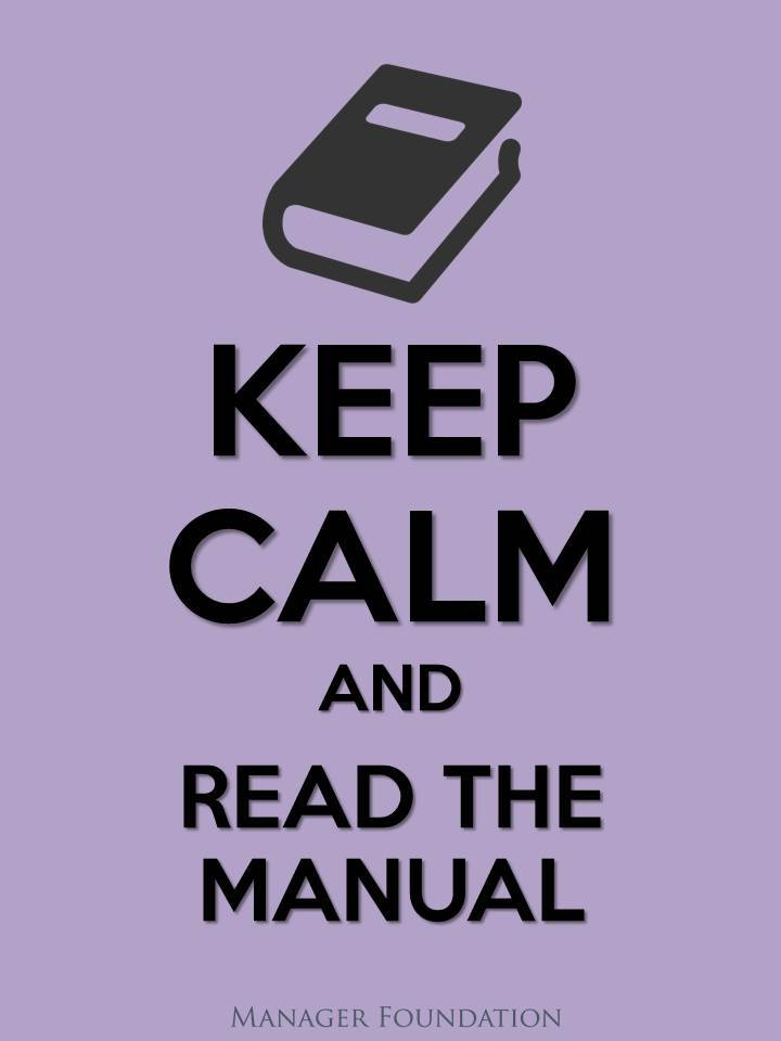 Keep Calm and Read the Manual. DISC
