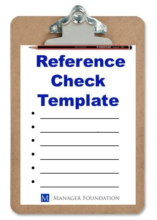 How to Interview for Performance by Conducting Thorough Reference Checks on Job Candidates