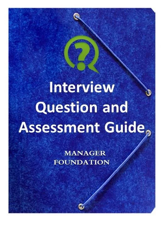 The Best Interview Questions to Ask Job Candidates — Manager Foundation