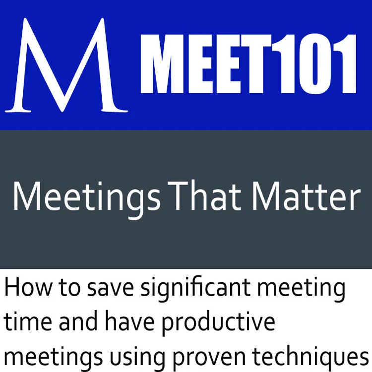 MEET101 - Meetings That Matter