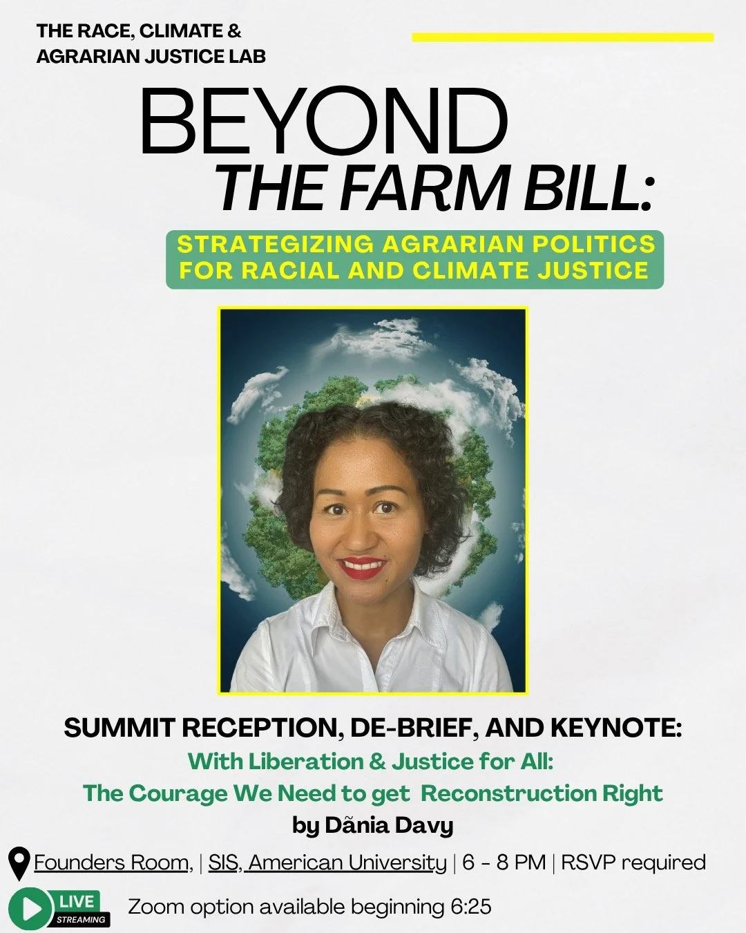 We are thrilled to announce the first event of our new Race, Climate, and Agrarian Justice Lab at AU! 

Beyond the Farm Bill: Strategizing Agrarian Politics for Racial and Climate Justice is bringing together a group of advocates, farmers, farmworker
