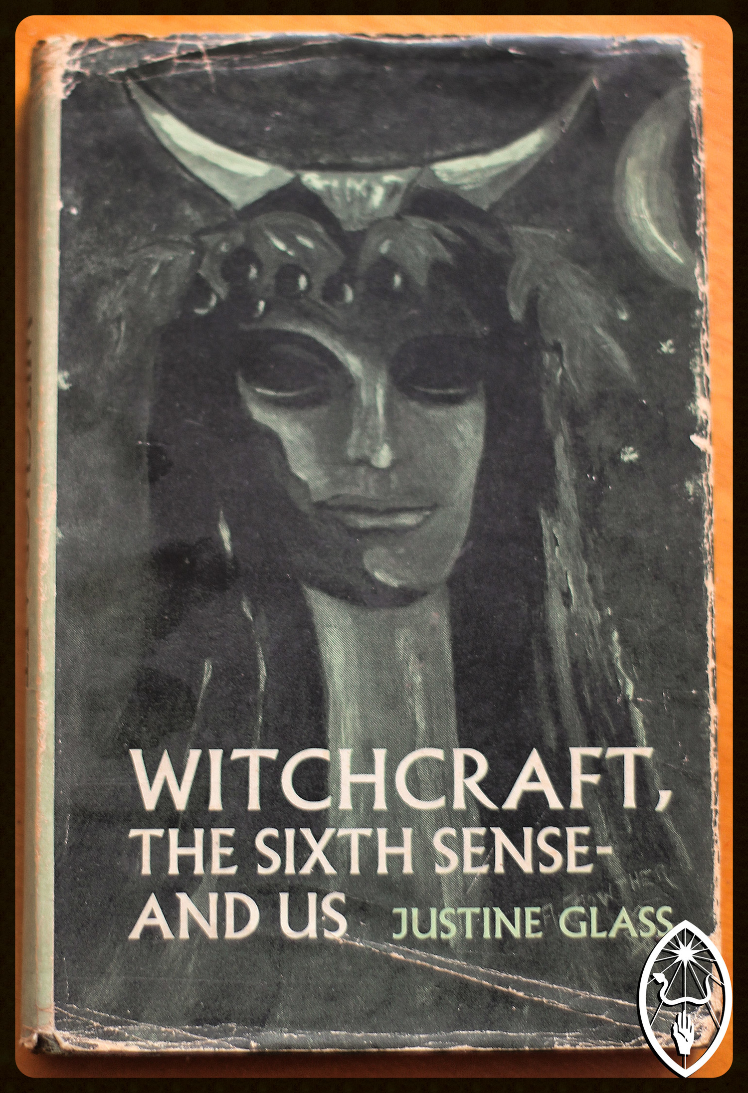 Witchcraft, The Sixth Sense - and Us, by Justine Glass. 1965, Neville Spearman. 