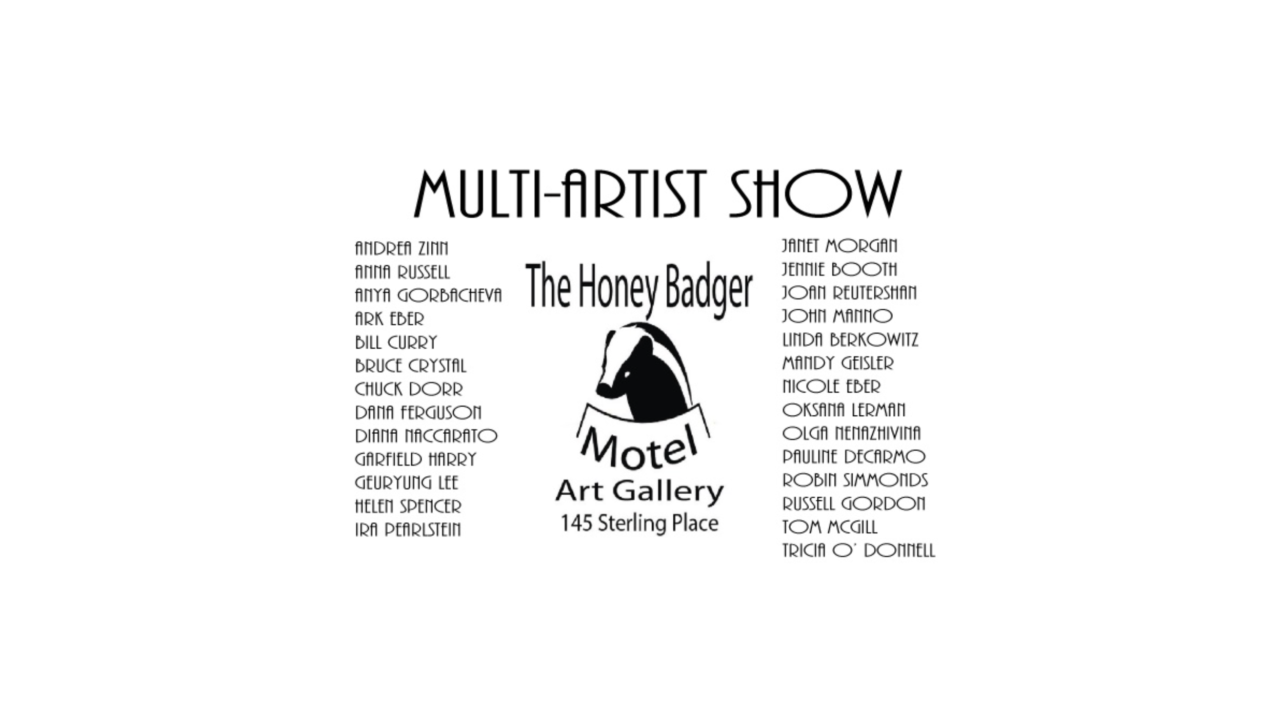 Group Show at The Honey Badger Motel Art Gallery
