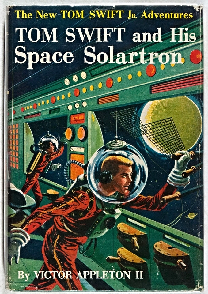 Victor Appleton II. Tom Swift and His Space Solartron. Grosset & Dunlap, 1958. First edition, first printing. Sold for $62