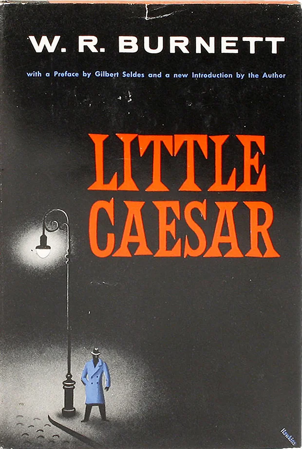Little Caesar by W. R. Burnett. Arthur Hawkins Jr. created this jacket specifically for this 1958 reprint.Available at Lorne Bair books