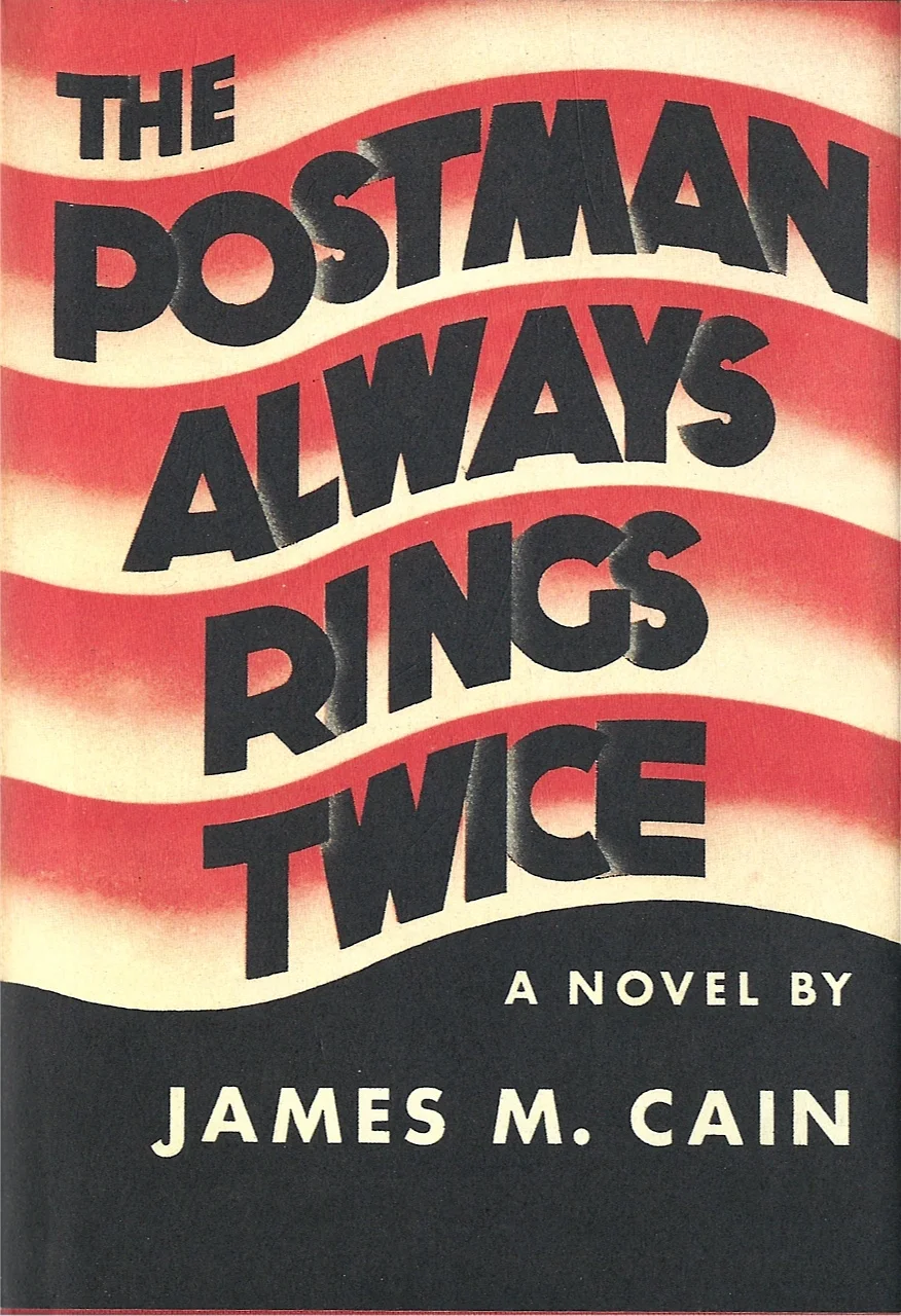 The Postman Always Rings Twice by James M. Cain, 1934