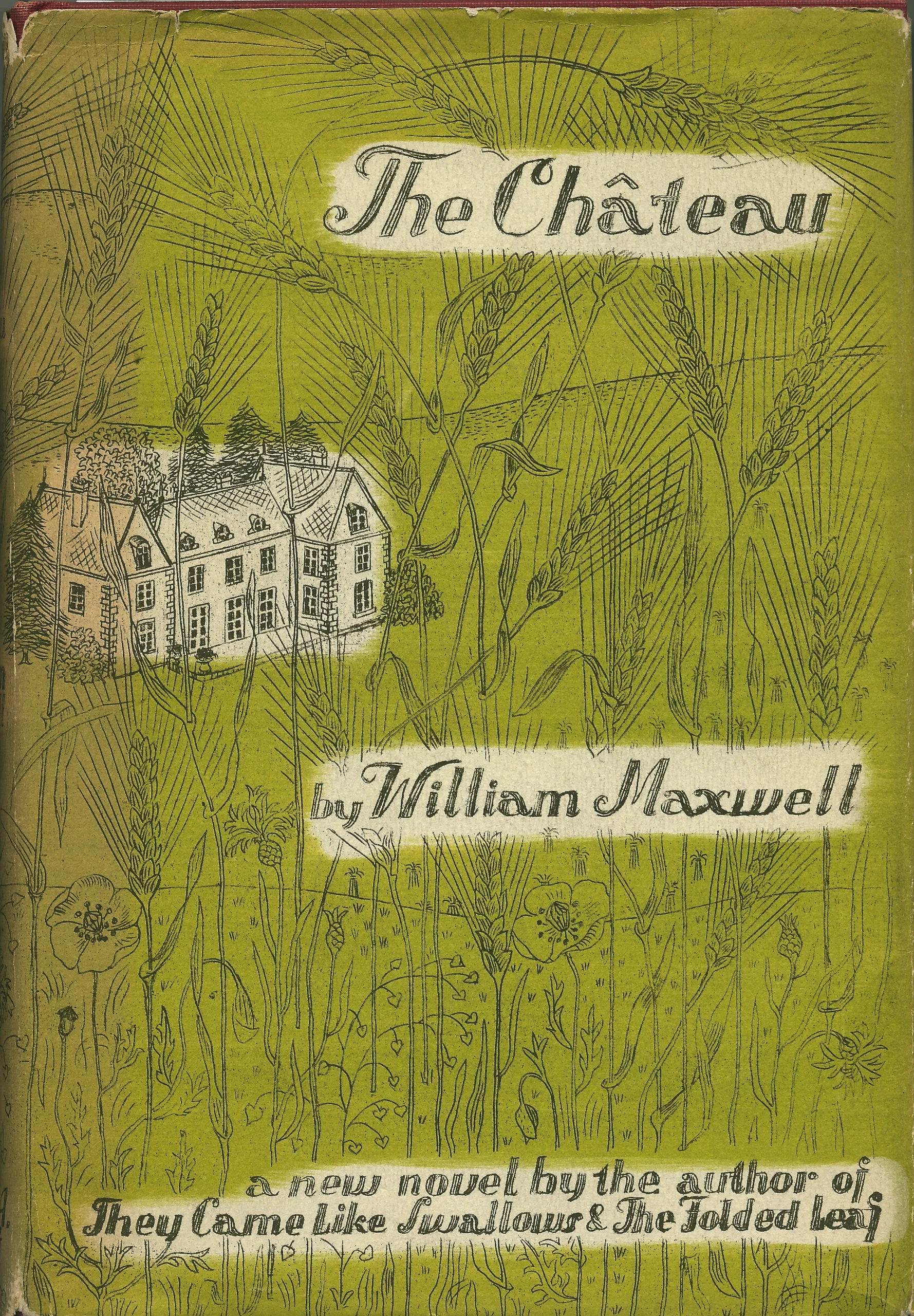My copy of The Château by William Maxwell 1962, jacket by Ilonka Karasz